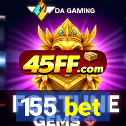 155 bet